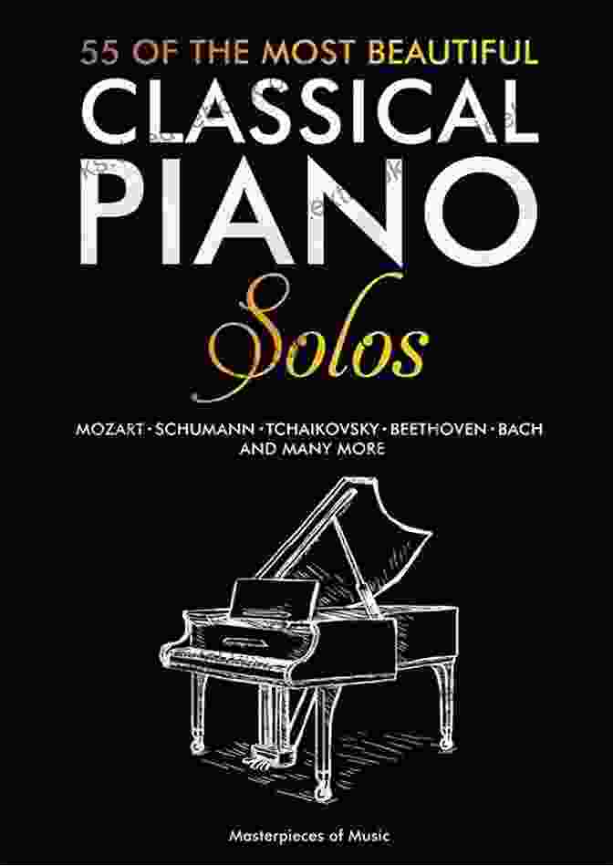 A Grand Piano With Sheet Music Of Classical Composers Bach, Mozart, Beethoven, Tchaikovsky, And Others, Representing The Legacy Of Their Timeless Masterpieces Easy Classical Loog Guitar Solos: Featuring Music Of Bach Mozart Beethoven Tchaikovsky And Others In Standard Notation And Tablature