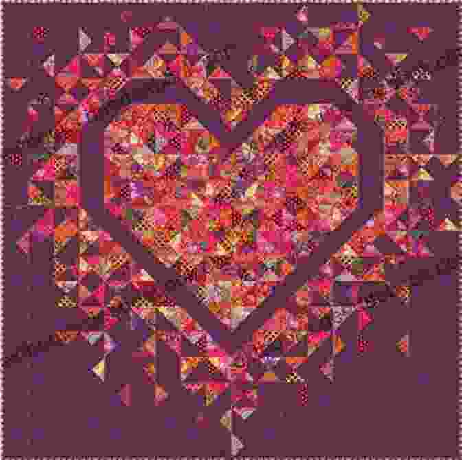 A Quilt Featuring A Vibrant Heart Motif, Symbolizing Love And Joy Kaleidoscopes And Quilts: An Artist S Journey Continues