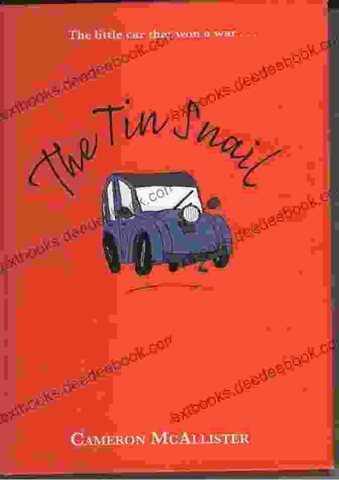 Book Cover Of 'The Tin Snail' By Tony Mitton, Featuring A Small Snail With A Tin Shell And A Look Of Determination The Tin Snail Tony Mitton