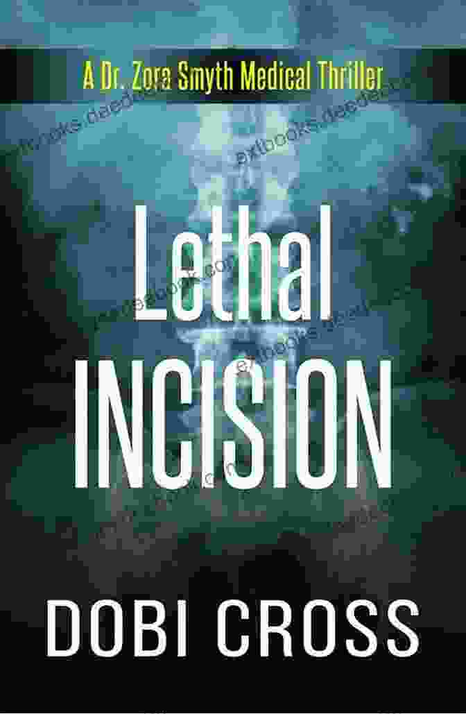 Dr. Zora Smyth Book Cover Lethal Retraction: A Gripping Medical Thriller (Dr Zora Smyth Medical Thriller 6)