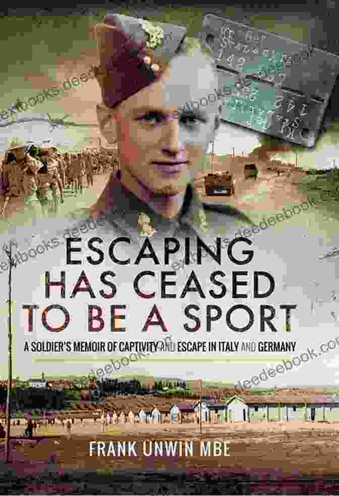 Escaping Has Ceased To Be Sport Book Cover Escaping Has Ceased To Be A Sport: A Soldier S Memoir Of Captivity And Escape In Italy And Germany