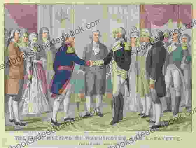 George Washington And Marquis De Lafayette Meet For The First Time. Adopted Son: Washington Lafayette And The Friendship That Saved The Revolution