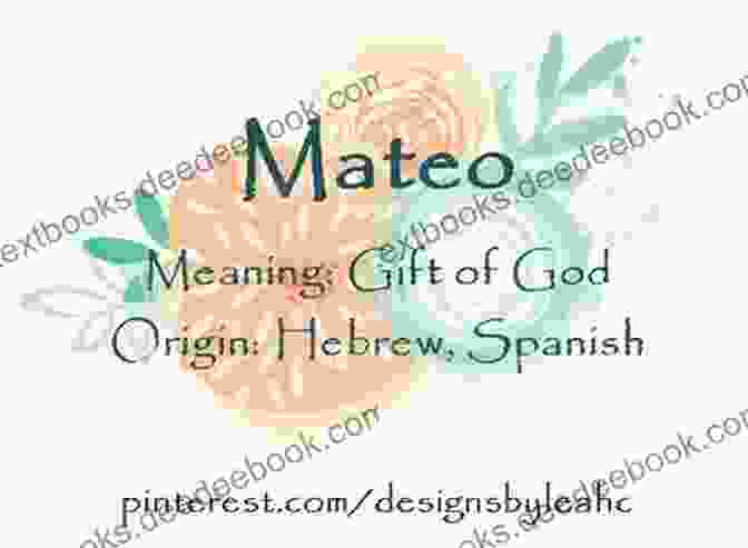 Mateo, A Colombian Boys' Name Meaning 'gift Of God' Colombian Baby Names: Names From Colombia For Girls And Boys