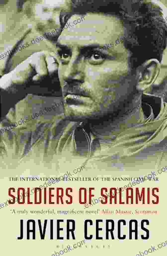 Soldiers Of Salamis By Javier Cercas The Carpenter S Pencil: A Novel Of The Spanish Civil War