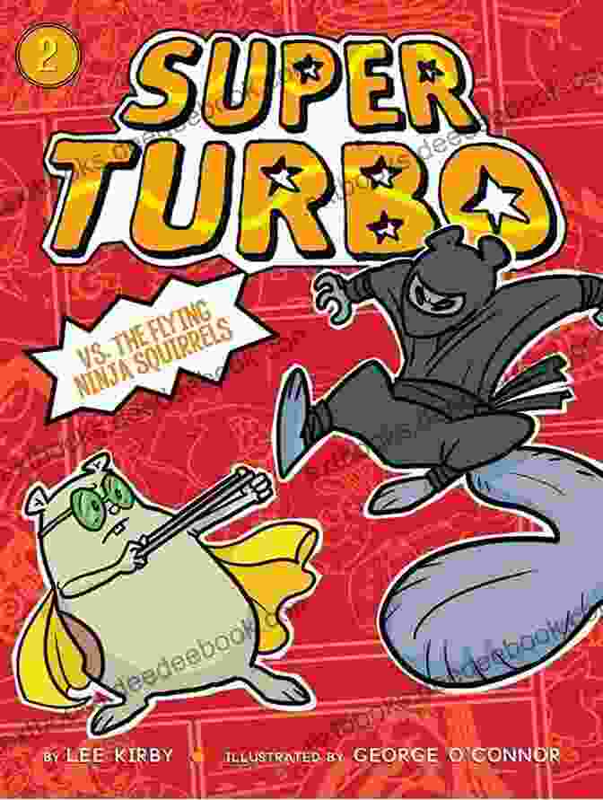 Super Turbo Vs. Flying Ninja Squirrels Super Turbo Vs The Flying Ninja Squirrels