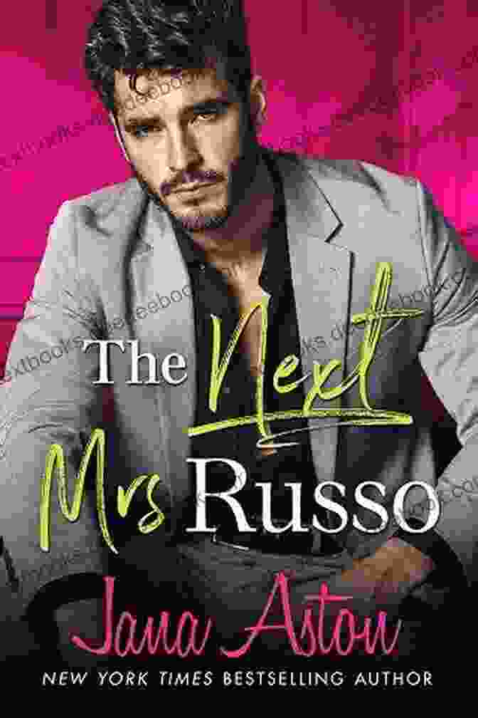 The Captivating Cover Of 'The Next Mrs. Russo' Featuring Vibrant Colors And A Woman's Silhouette Gazing At A Vibrant Sunset The Next Mrs Russo Jana Aston