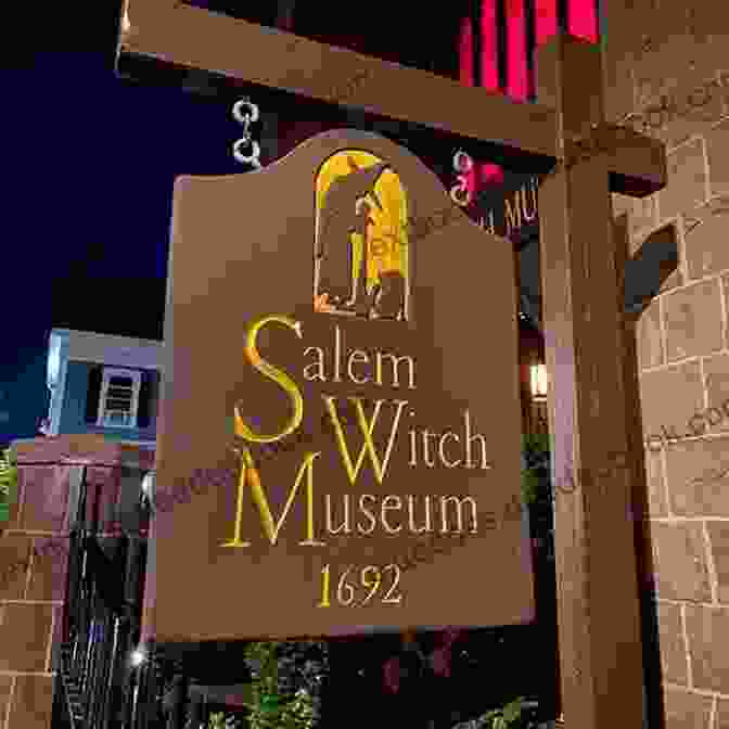 The Exterior Of The Salem Witch Museum, A Brick Building With A Sign That Reads 'Salem Witch Museum' Salem (Then And Now) Jerome M Curley