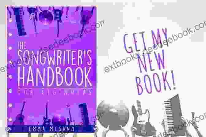 The Songwriter's Handbook For Beginners Book Cover, Featuring A Group Of People Playing Music In A Studio The Songwriter S Handbook For Beginners Volume 1: Motivational Methods: Volume One: Motivational Methods