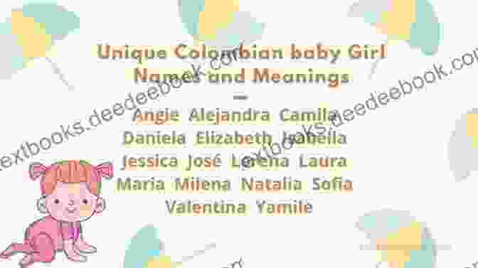Valentina, A Colombian Girls' Name Meaning 'strong And Healthy' Colombian Baby Names: Names From Colombia For Girls And Boys