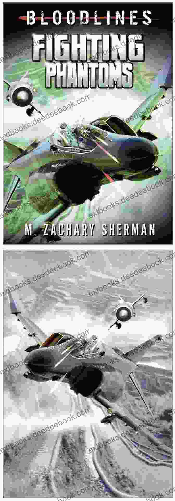 Zachary Sherman, Phantom Of The Blue Skies Fighting Phantoms (Bloodlines) M Zachary Sherman