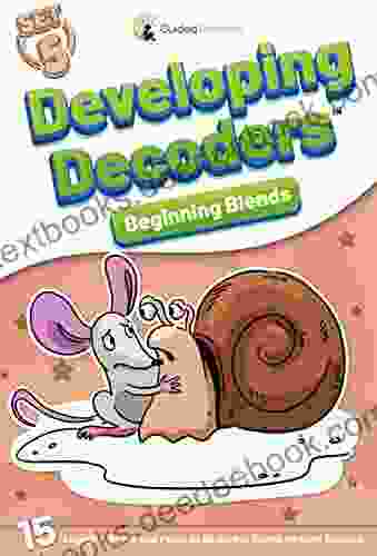 Decodable Readers: 15 Beginning Blends Phonics Decodable For Beginning Readers Ages 4 7 Developing Decoders (Set 5)