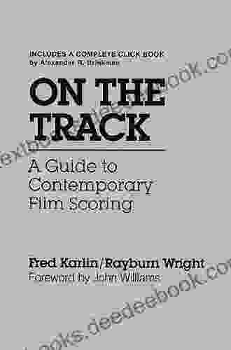 On The Track: A Guide To Contemporary Film Scoring