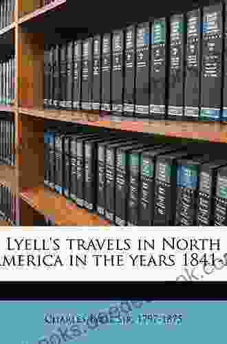 Travels In North America In The Years 1841 2: With Geological Observations On The United States Ca