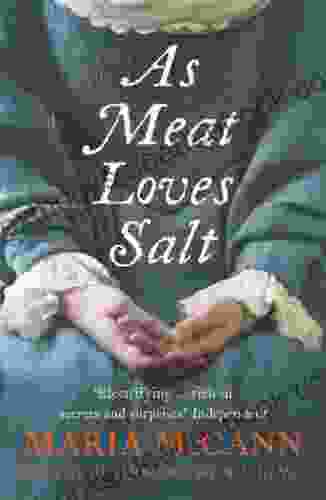 As Meat Loves Salt Maria McCann