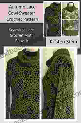 Autumn Lace Cowl Sweater Crochet Pattern: Seamless Lace Crochet Motif Pattern