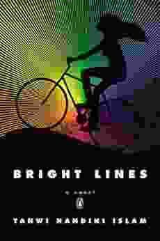 Bright Lines: A Novel Tanwi Nandini Islam