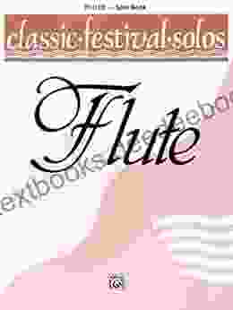 Classic Festival Solos C Flute Volume 1: C Flute Part