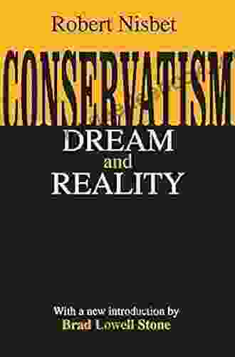 Conservatism: Dream And Reality (Library Of Conservative Thought)