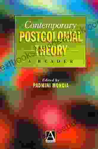 Contemporary Postcolonial Theory: A Reader