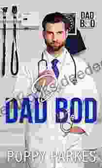 Doctor Dad Bod: Dad Bod Men Built For Comfort