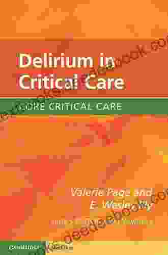 Delirium In Critical Care (Core Critical Care)
