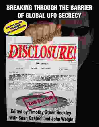 DISCLOSURE Breaking Through The Barrier Of UFO Secrecy