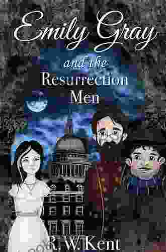 Emily Gray And The Resurrection Men