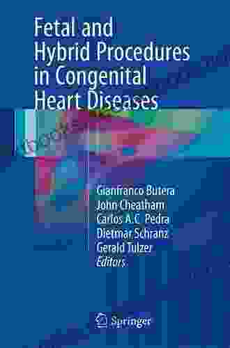 Fetal And Hybrid Procedures In Congenital Heart Diseases