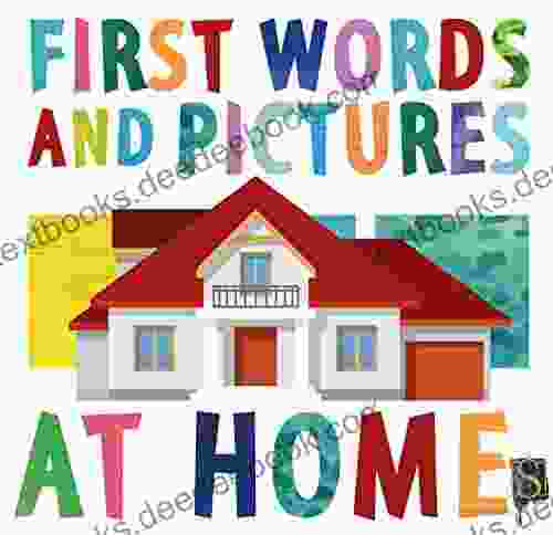 First Words And Pictures At Home