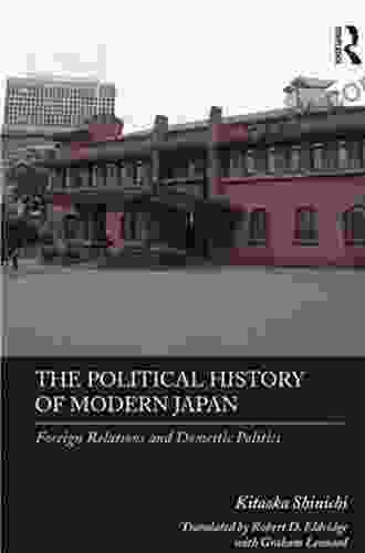 The Political History Of Modern Japan: Foreign Relations And Domestic Politics (Japan Library)