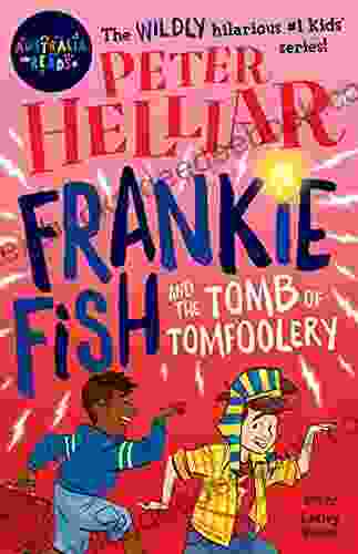 Frankie Fish And The Tomb Of Tomfoolery: Australia Reads Special Edition