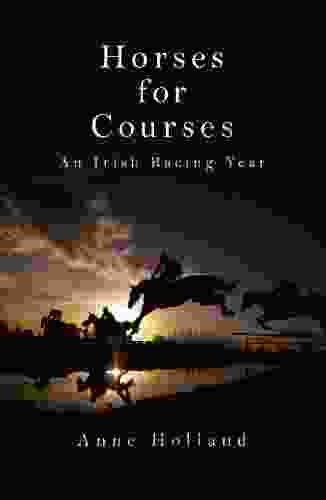 Horses For Courses: An Irish Racing Year