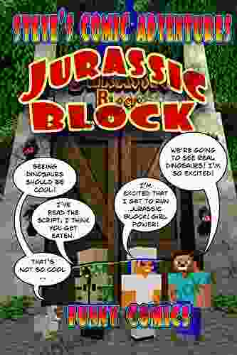 Jurassic Block (Steve S Comic Adventures 3)