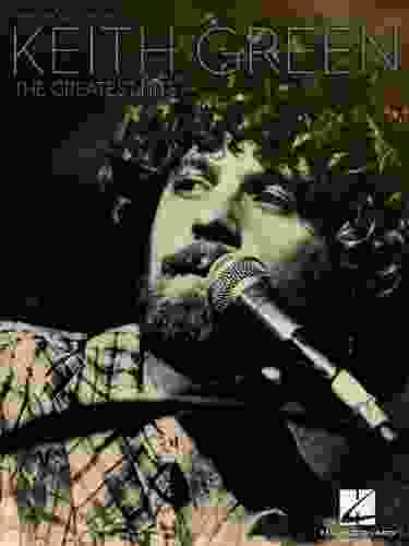 Keith Green The Greatest Hits Songbook (PIANO VOIX GU)