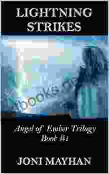 Lightning Strikes (Angels Of Ember 1)