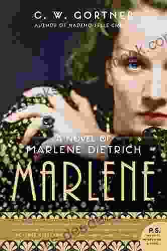 Marlene: A Novel C W Gortner