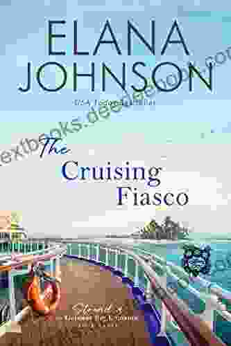 The Cruising Fiasco: A McLaughlin Sisters Novel (Stranded In Getaway Bay Romance 3)
