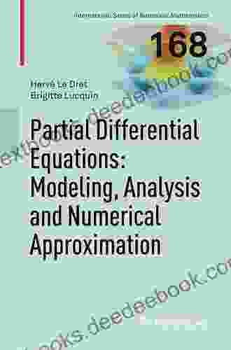 Partial Differential Equations: Modeling Analysis And Numerical Approximation (International Of Numerical Mathematics 168)