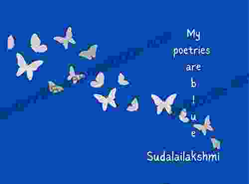 My Poetries Are Blue : Poems Quotes