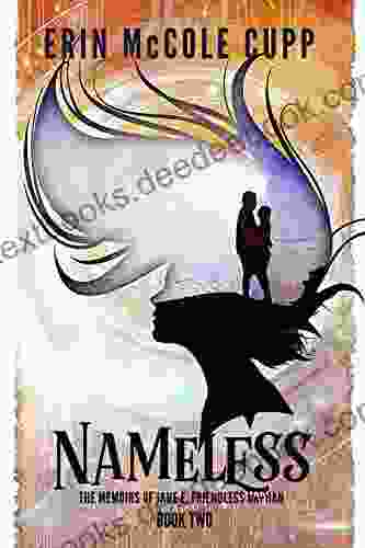 Nameless (The Memoirs Of Jane E Friendless Orphan 2)