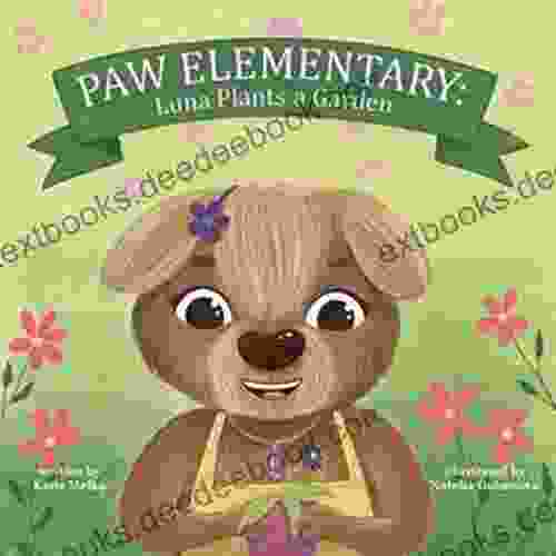 Paw Elementary: Luna Plants A Garden
