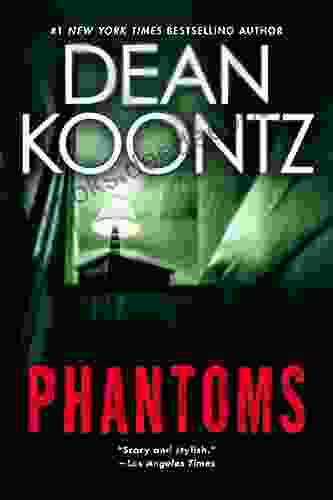 Phantoms: A Thriller Dean Koontz