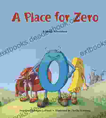A Place For Zero (Charlesbridge Math Adventures)