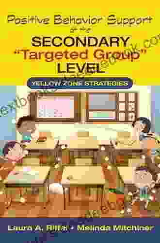 Positive Behavior Support At The Secondary Targeted Group Level: Yellow Zone Strategies