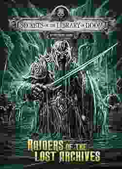 Raiders Of The Lost Archives (Secrets Of The Library Of Doom)