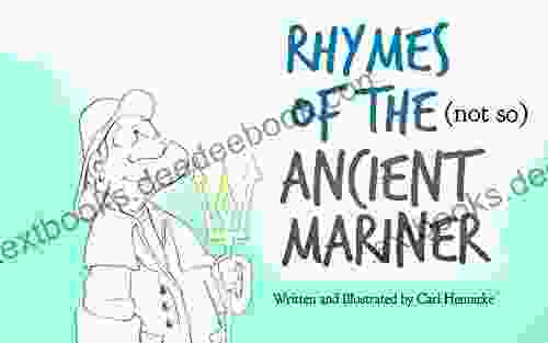 Rhymes Of The (not So) Ancient Mariner