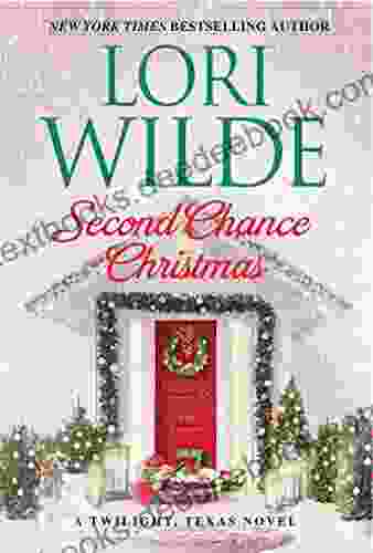 Second Chance Christmas: A Twilight Texas Novel