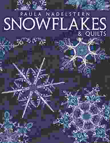 Snowflakes Quilts Paula Nadelstern
