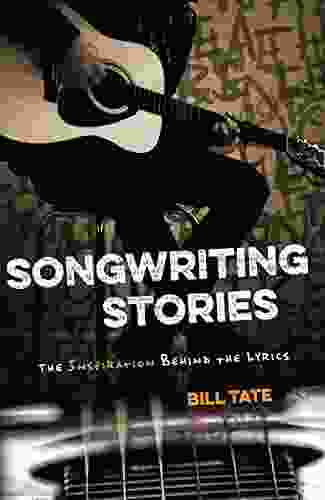 Songwriting Stories: The Inspiration Behind The Lyrics
