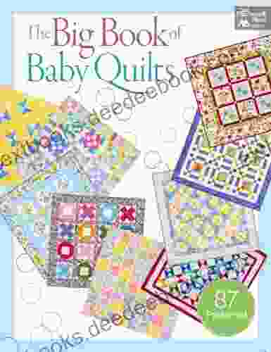 The Big Of Baby Quilts